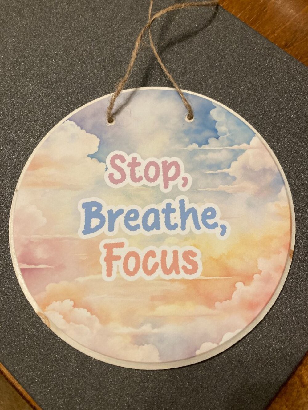 Handcrafted "Stop, Breathe, Focus" Inspirational Sign